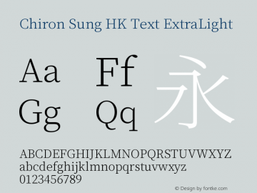 Chiron Sung HK Text EL Version 1.002;hotconv 1.1.0;makeotfexe 2.6.0图片样张