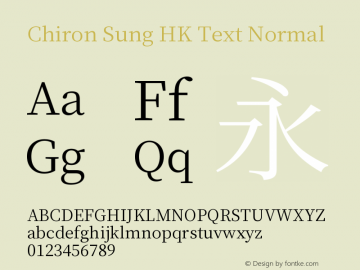 Chiron Sung HK Text N Version 1.002;hotconv 1.1.0;makeotfexe 2.6.0图片样张