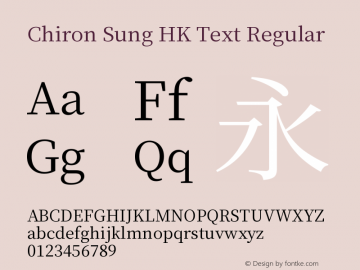 Chiron Sung HK Text Version 1.002;hotconv 1.1.0;makeotfexe 2.6.0图片样张
