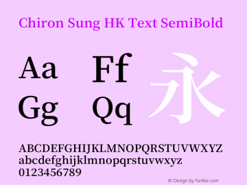 Chiron Sung HK Text SB Version 1.002;hotconv 1.1.0;makeotfexe 2.6.0图片样张