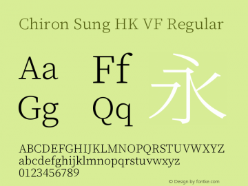 Chiron Sung HK VF Version 1.002;hotconv 1.1.0;makeotfexe 2.6.0图片样张