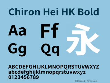 Chiron Hei HK Bold Version 2.500;hotconv 1.1.0;makeotfexe 2.6.0图片样张