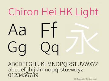 Chiron Hei HK L Version 2.500;hotconv 1.1.0;makeotfexe 2.6.0图片样张