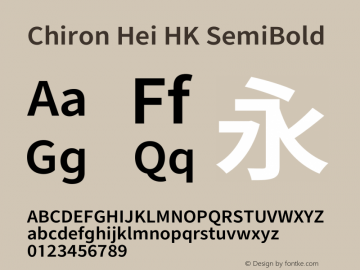 Chiron Hei HK SB Version 2.500;hotconv 1.1.0;makeotfexe 2.6.0图片样张