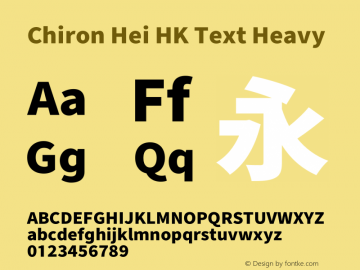 Chiron Hei HK Text H Version 2.500;hotconv 1.1.0;makeotfexe 2.6.0图片样张