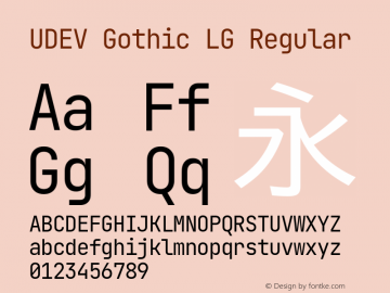 UDEV Gothic LG Regular 1.0.0; ttfautohint (v1.8.4.7-5d5b) -l 6 -r 45 -G 200 -x 14 -D latn -f none -a nnn -W -S -X 