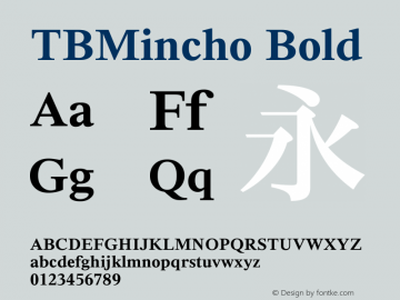 TBMincho Bold Version 1.00     09/24/2012图片样张