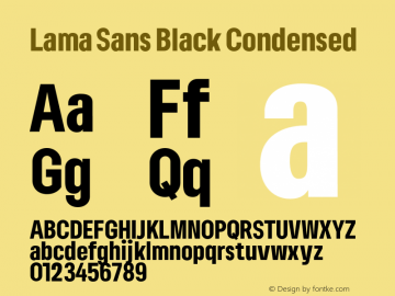 Lama Sans Black Condensed Version 1.000;hotconv 1.0.109;makeotfexe 2.5.65596图片样张