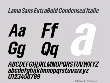 Lama Sans ExtraBold Condensed Italic Version 1.000图片样张
