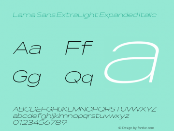 Lama Sans ExtraLight Expanded Italic Version 1.000图片样张