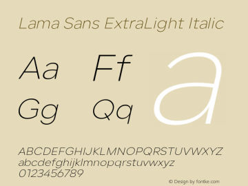 Lama Sans ExtraLight Italic Version 1.000;hotconv 1.0.109;makeotfexe 2.5.65596图片样张