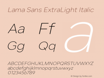 Lama Sans ExtraLight Italic Version 1.000图片样张