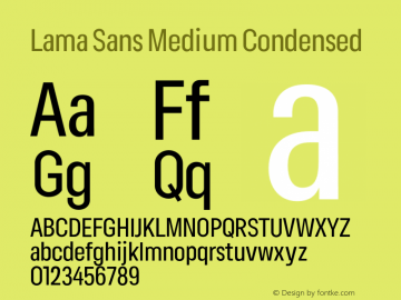 Lama Sans Medium Condensed Version 1.000;hotconv 1.0.109;makeotfexe 2.5.65596图片样张