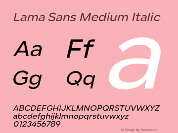Lama Sans Medium Italic Version 1.000;hotconv 1.0.109;makeotfexe 2.5.65596图片样张
