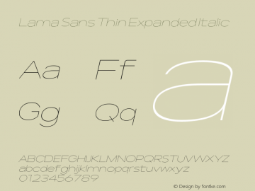 Lama Sans Thin Expanded Italic Version 1.000;hotconv 1.0.109;makeotfexe 2.5.65596图片样张