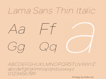Lama Sans Thin Italic Version 1.000;hotconv 1.0.109;makeotfexe 2.5.65596图片样张