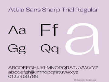 Attila Sans Sharp Trial Regular Version 1.200;hotconv 1.0.109;makeotfexe 2.5.65596图片样张