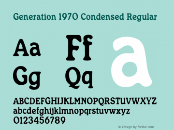 Generation 1970 Condensed Version 1.00;April 29, 2022;FontCreator 13.0.0.2630 64-bit图片样张