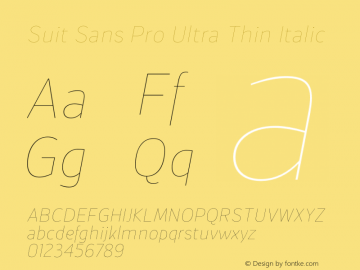 Suit Sans Pro Ultra Thin Italic Version 1.000图片样张
