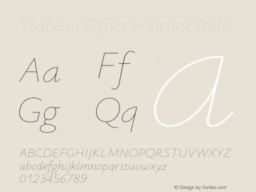 Ysabeau Office Hairline Italic Version 1.000;FEAKit 1.0图片样张