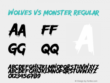 Wolves Vs Monster Wolves Vs Monster Typeface © The Branded Quotes 2022. All Rights Reserved图片样张