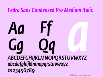 Fedra Sans Condensed Pro  Medium Italic Version 4.1图片样张