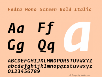 Fedra Mono Screen Bold Italic Version 2.0; 2012图片样张
