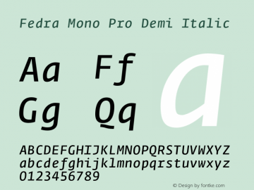 Fedra Mono Pro Demi Italic Version 2.0; 2007图片样张