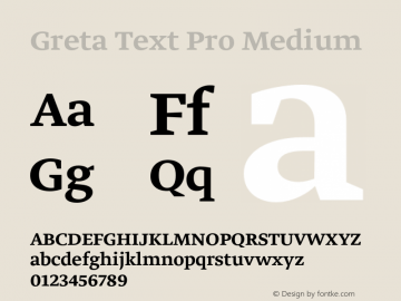Greta Text Pro Medium Version 2.1; 2017图片样张