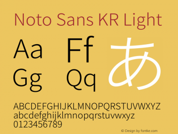 Noto Sans KR Light Version 1.004;PS 1.004;hotconv 1.0.82;makeotf.lib2.5.63406图片样张