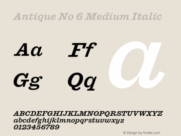 Antique No 6 Medium Italic Version 1.001;hotconv 1.0.117;makeotfexe 2.5.65602图片样张