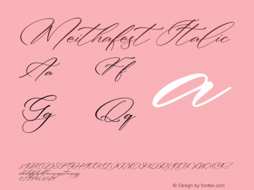 Meithafest Italic Version 1.00;March 8, 2022;FontCreator 13.0.0.2683 64-bit图片样张