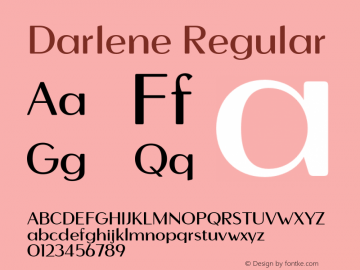 Darlene Regular Version 1.000;PS 001.000;hotconv 1.0.88;makeotf.lib2.5.64775图片样张