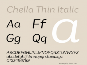 Chella Thin Italic Version 1.000;hotconv 1.0.109;makeotfexe 2.5.65596图片样张