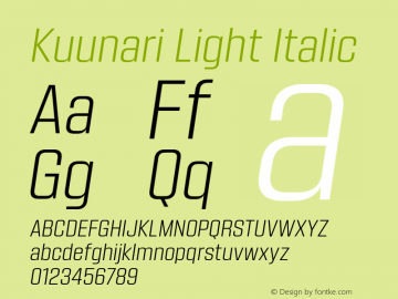 Kuunari Light Italic Version 1.000;PS 001.000;hotconv 1.0.88;makeotf.lib2.5.64775图片样张