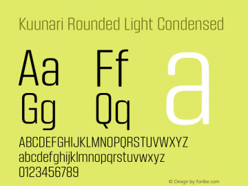 Kuunari Rounded Light Condensed Version 1.000;PS 001.000;hotconv 1.0.88;makeotf.lib2.5.64775图片样张