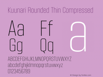 Kuunari Rounded Thin Compressed Version 1.000;PS 001.000;hotconv 1.0.88;makeotf.lib2.5.64775图片样张