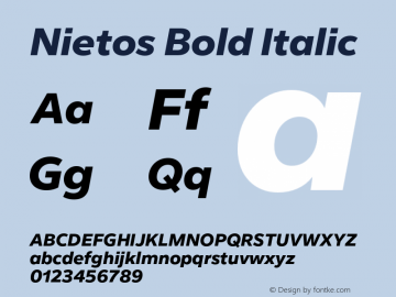 Nietos Bold Italic Version 1.000;hotconv 1.0.109;makeotfexe 2.5.65596图片样张