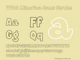 VVDS Minorica Sans Stroke Version 1.000;hotconv 1.0.109;makeotfexe 2.5.65596图片样张