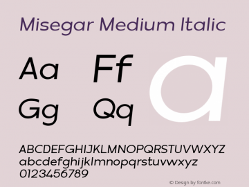 Misegar Medium Italic Version 1.000图片样张