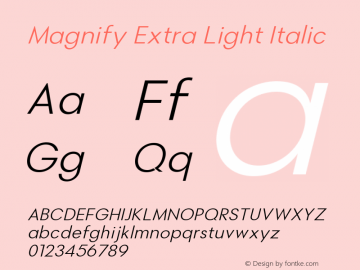 Magnify Extra Light Italic Version 1.000图片样张