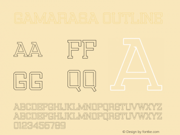 Gamarasa-Outline Version 1.001;Fontself Maker 3.5.4图片样张