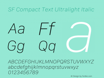 SF Compact Text Ultralight Italic Version 17.3d3e1; 2022-02-15 | FøM Fix图片样张