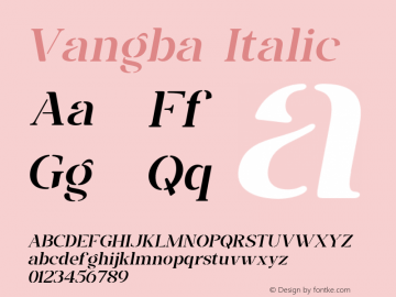 Vangba Italic Version 1.000;hotconv 1.0.109;makeotfexe 2.5.65596图片样张