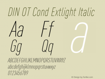 DIN OT Cond Extlight Italic Version 7.601, build 1030, FoPs, FL 5.04图片样张