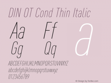 DIN OT Cond Thin Italic Version 7.601, build 1030, FoPs, FL 5.04图片样张