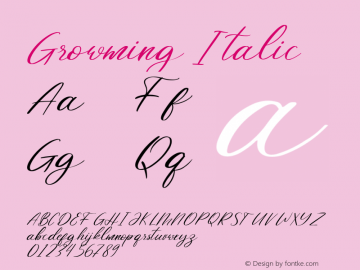 Growming Italic Version 1.00;January 30, 2022;FontCreator 13.0.0.2683 64-bit图片样张