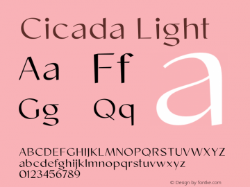 Cicada Light Version 1.000;hotconv 1.0.109;makeotfexe 2.5.65596图片样张