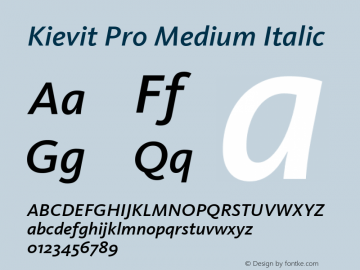 Kievit Pro Medium Italic Version 7.600, build 1030, FoPs, FL 5.04图片样张