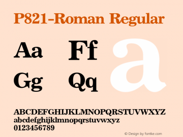 P821-Roman Regular Version 1.0 20-10-2002 Font Sample
